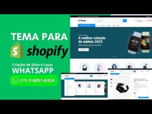 TEMA DE ELETRÔNICOS PARA LOJA SHOPIFY – INSTALAÇÃO DE TEMA PARA LOJA SHOPIFY